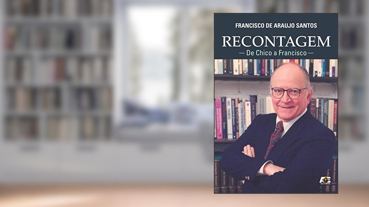 Capa de Recontagem. De Chico a Francisco, do autor Francisco de Araujo Santos