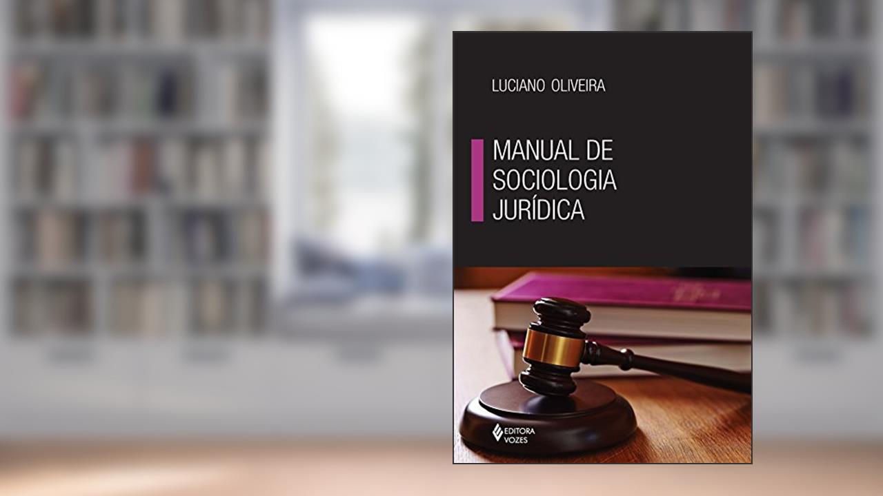 Capa de Manual de sociologia jurídica, do autor Luciano Oliveira