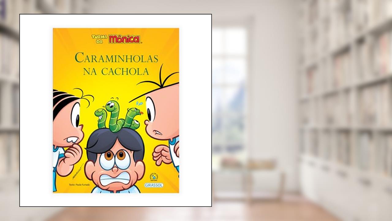 Capa de Turma da Mônica Bem-Me-Quer - Caraminholas na Cachola: Caraminholas na Cachola: 02, do autor Mauricio de Sousa