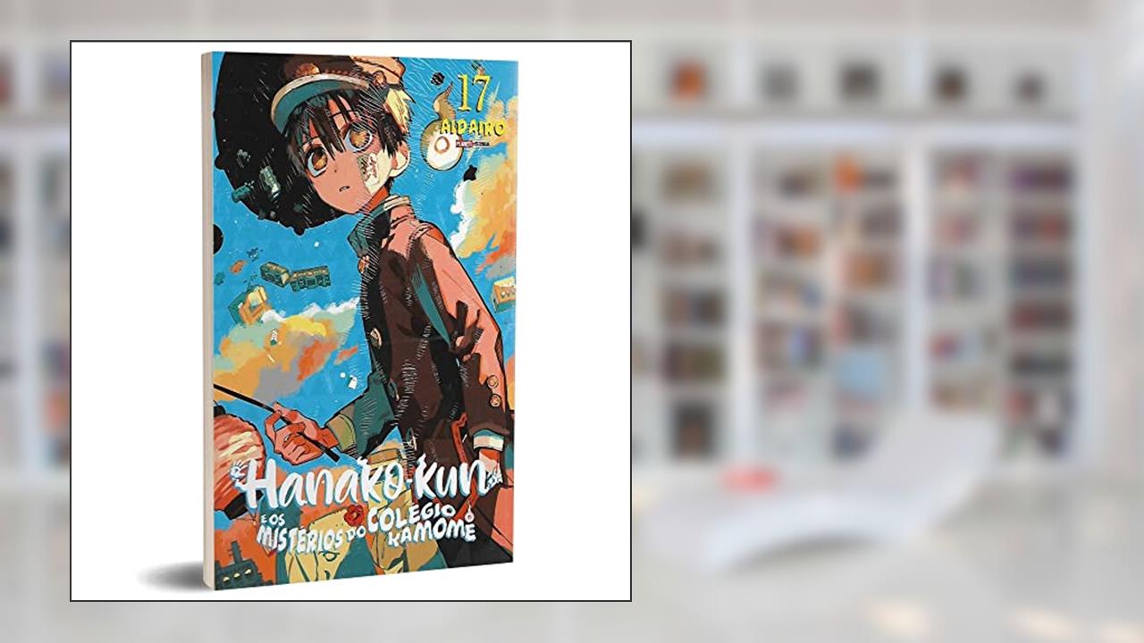 Hanako-kun e os Mistérios do Colégio Kamome - 17, do autor AidaIro