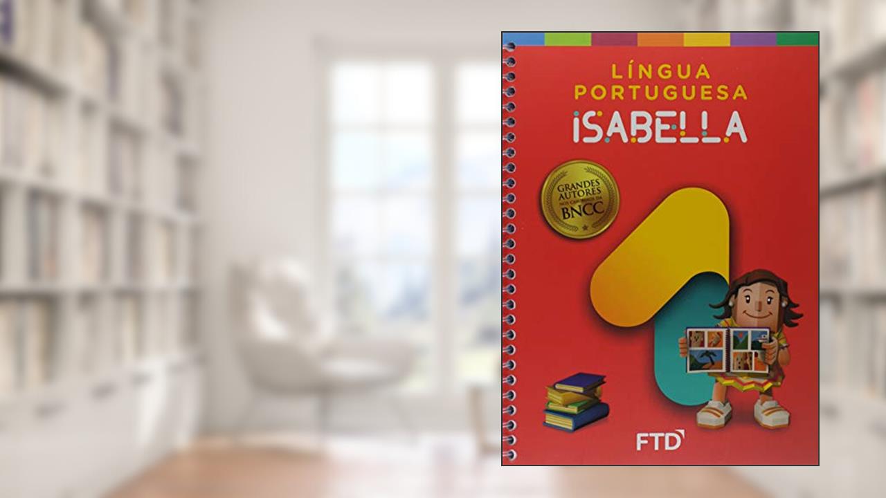 Capa de Grandes Autores - Língua Portuguesa - Isabella - 1º Ano, do autor Isabella Carpaneda