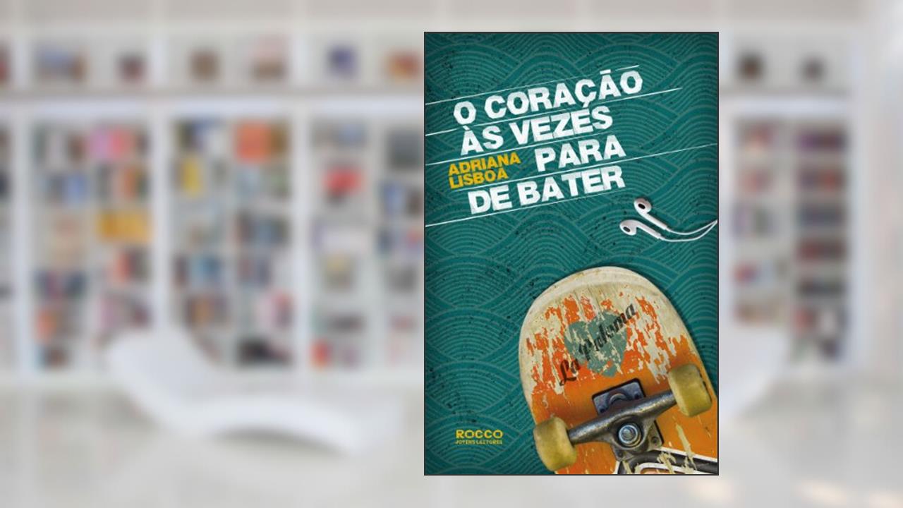 O coração às vezes para de bater, do autor Adriana Lisboa