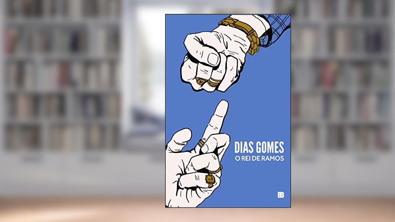 O rei de Ramos, do autor Dias Gomes