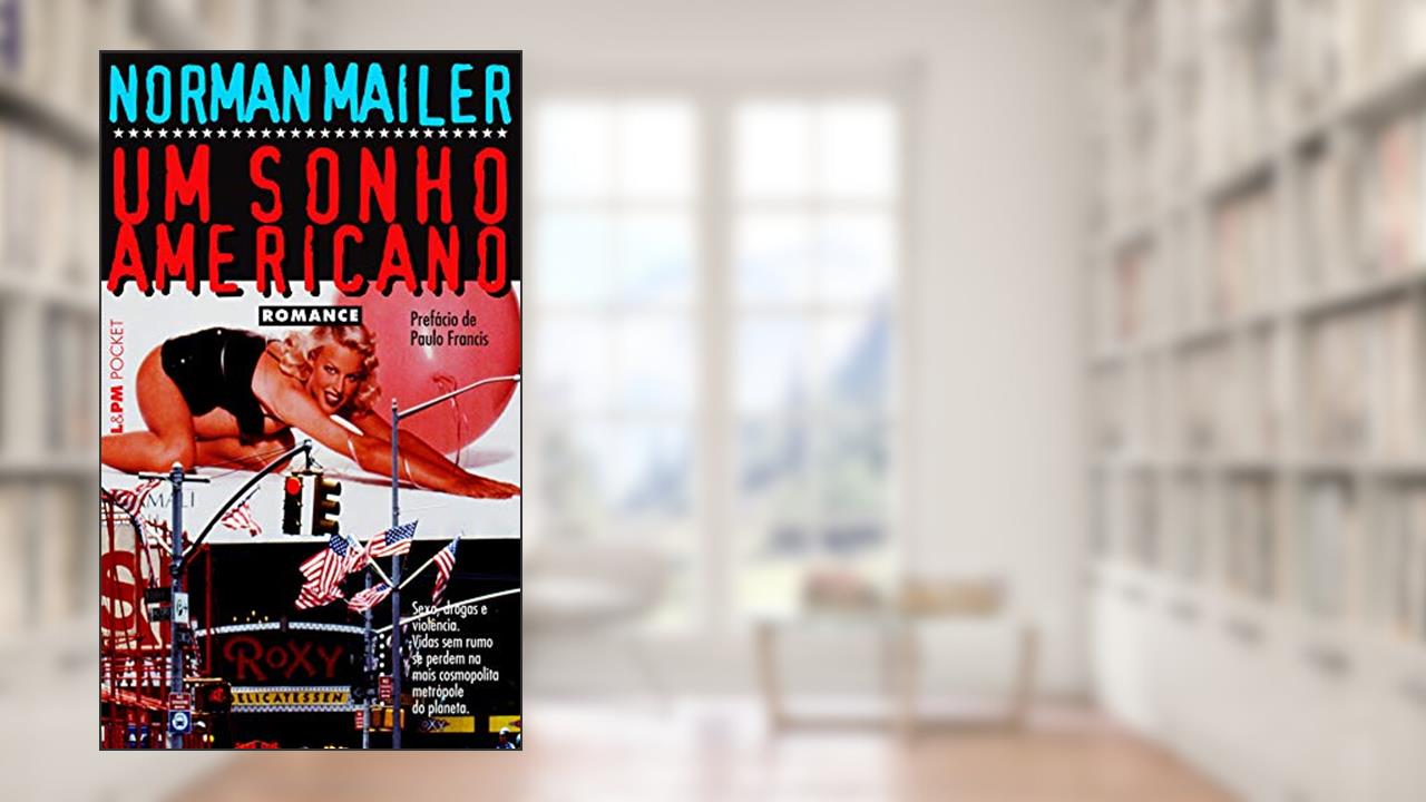 Capa de Um sonho americano, do autor Norman Mailer