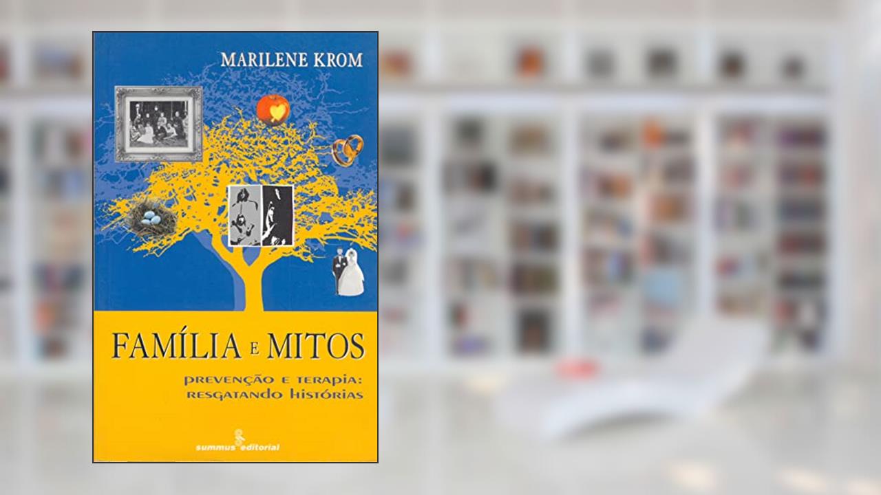 Capa de FamÍlia e mitos, do autor Marilene Krom