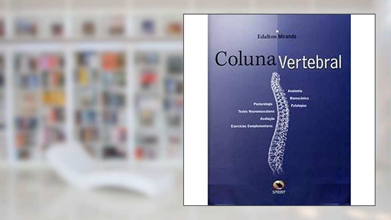 Coluna Vertebral, de Edalton Miranda