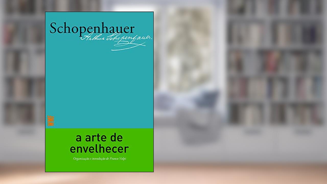 Capa de A arte de envelhecer, do autor Arthur Schopenhauer