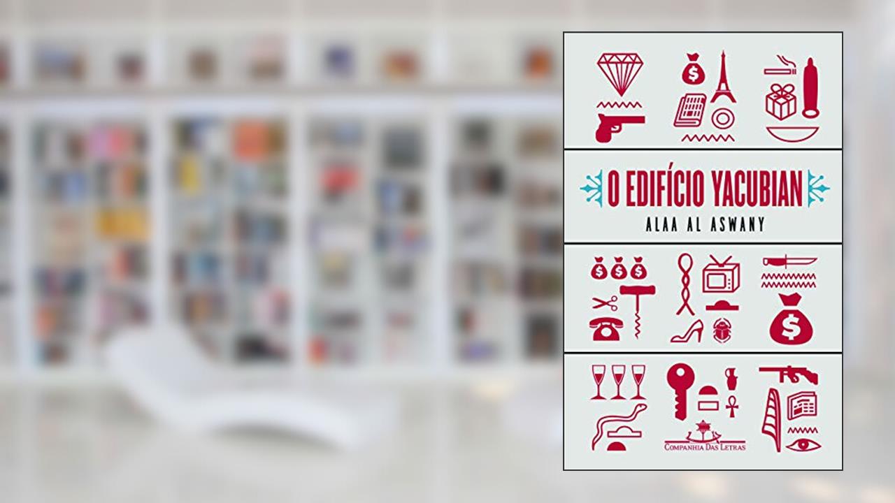 Capa de O edifício Yacubian, do autor Alaa Al Aswany