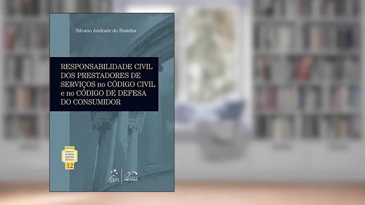 Capa de Col. Prof.Rubens Limongi França-Resp.Civil dos Prestadores Serviços CC CDC Vol. 12 - 1ª Edição 2013: Volume 12, do autor Silvano Andrade Do Bomfim