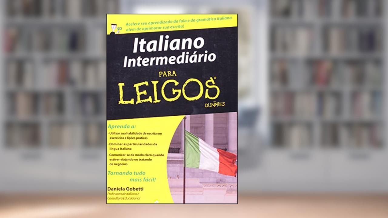 Capa de Italiano Intermediário Para Leigos, do autor Daniela Gobetti