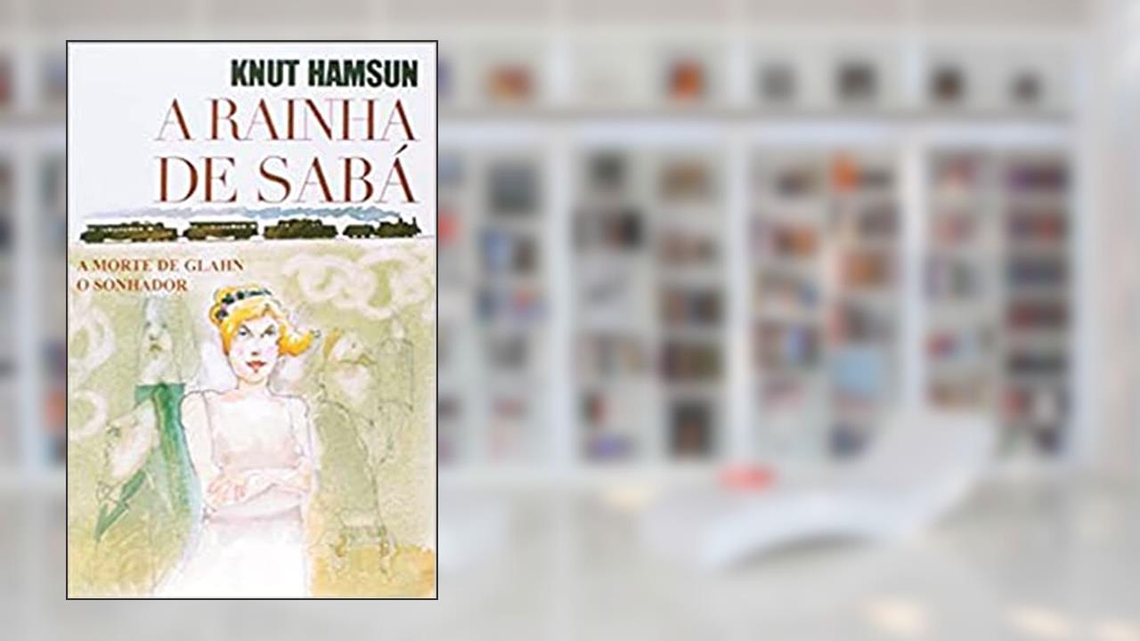 Capa de A Rainha de Sabá, do autor Knut Hamsun