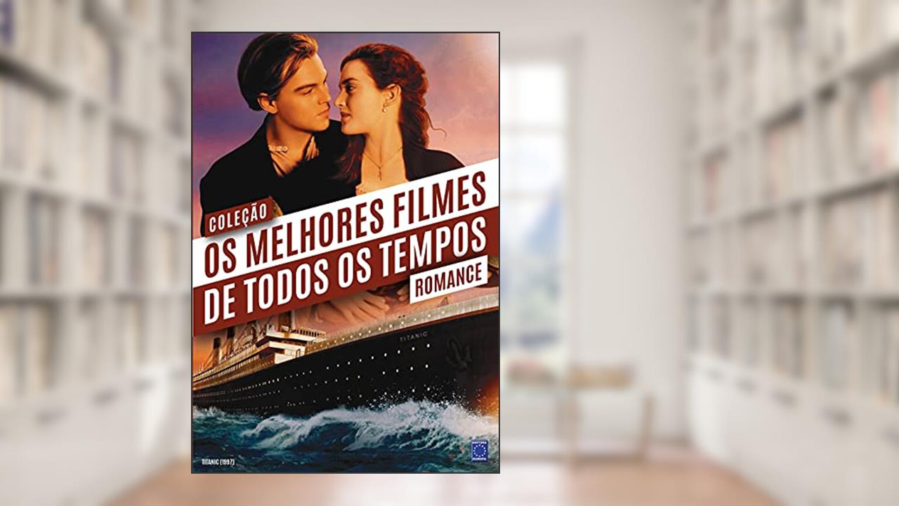 Capa de Coleção Os Melhores Filmes de Todos os Tempos: Romance, do autor Editora Europa