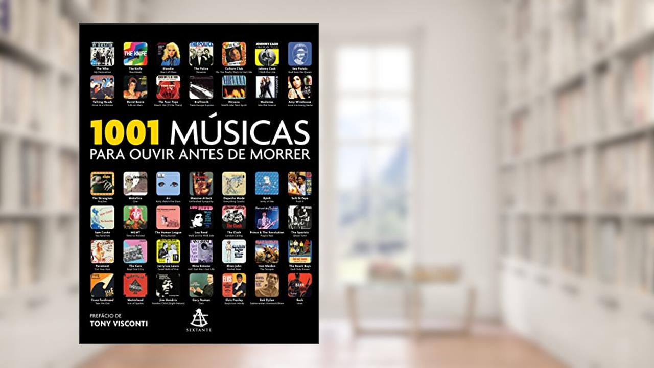 Capa de 1001 músicas para ouvir antes de morrer, do autor Tony Visconti