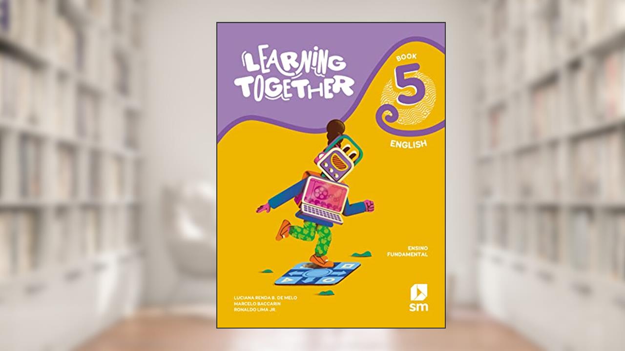 Learning Together 5 (La) Ed 2021, do autor Luciana Renda B. De.melo