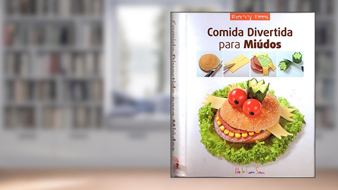 Capa de Comida Divertida Para Miúdos, do autor Merry Food