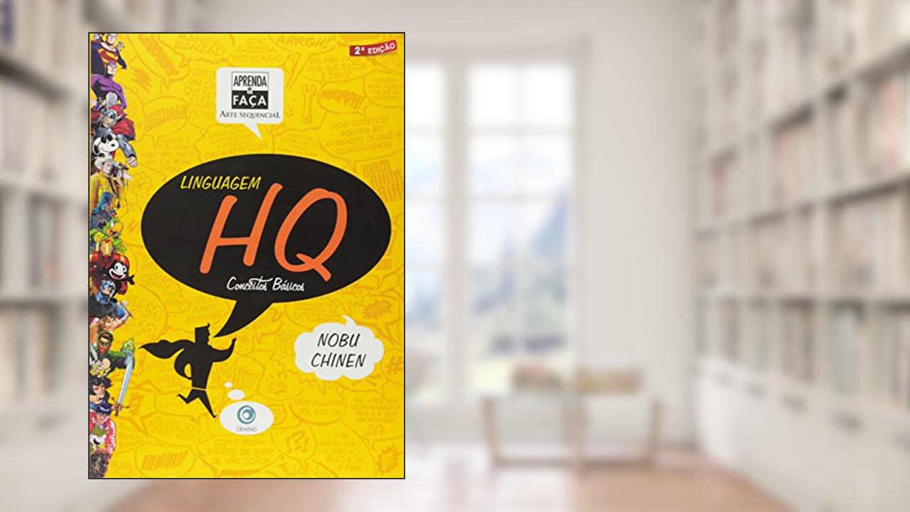 Capa de Aprenda & Faça Arte Sequencial. Linguagem HQ. Conceitos Básicos, do autor Nobu Chinen