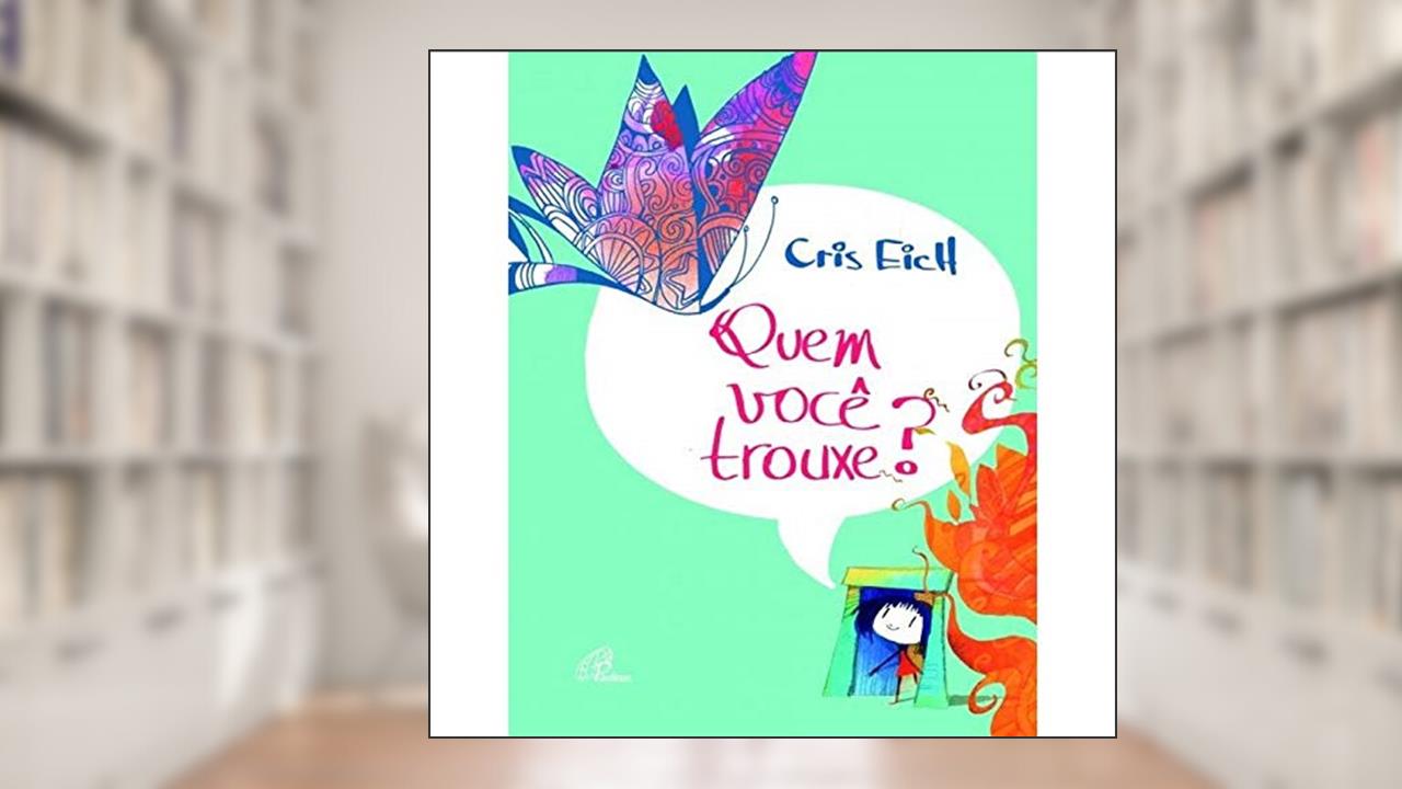 Capa de Quem você trouxe?, do autor Cris Eich