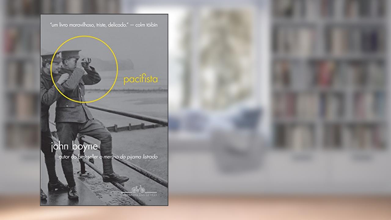 Capa de O pacifista, do autor John Boyne