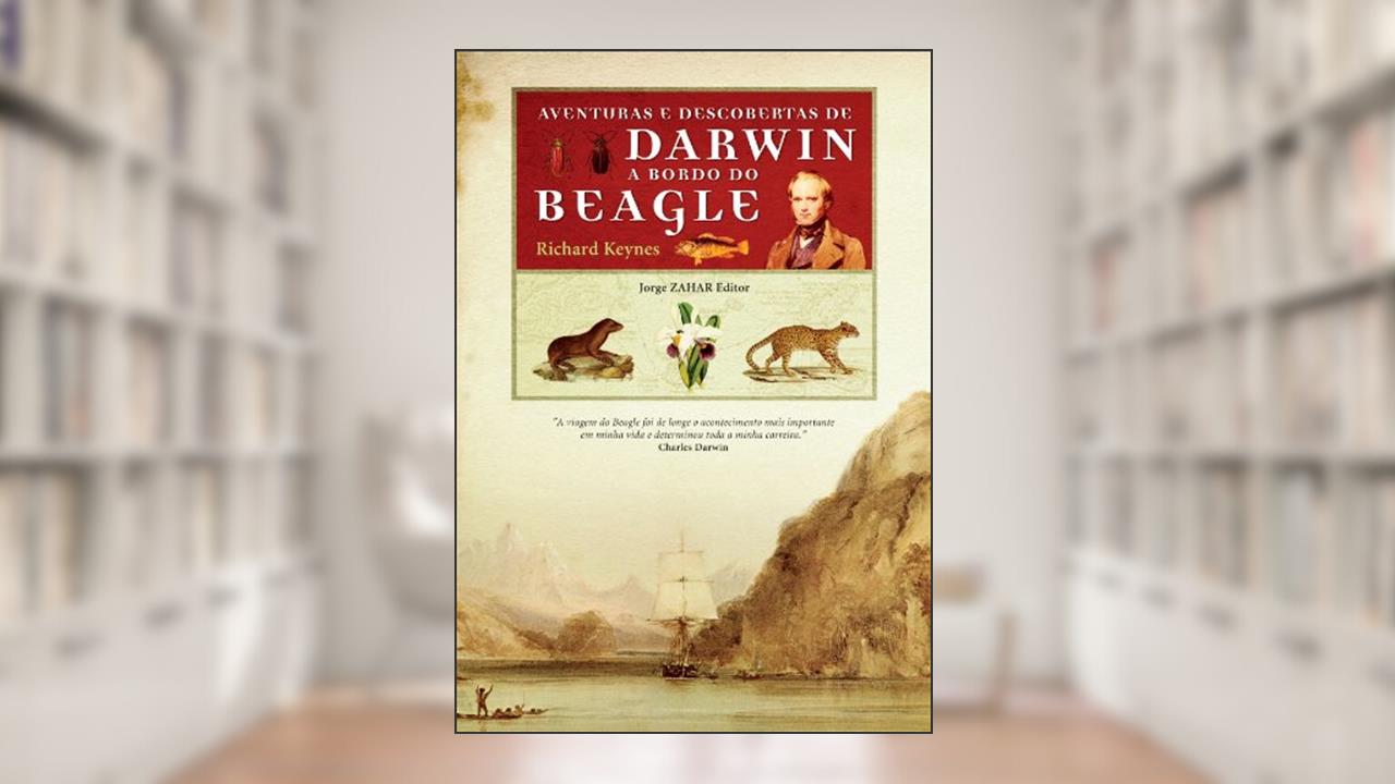 Capa de Aventuras E Descobertas De Darwin A Bordo Do Beagle. 1832-1836, do autor Richard Keynes