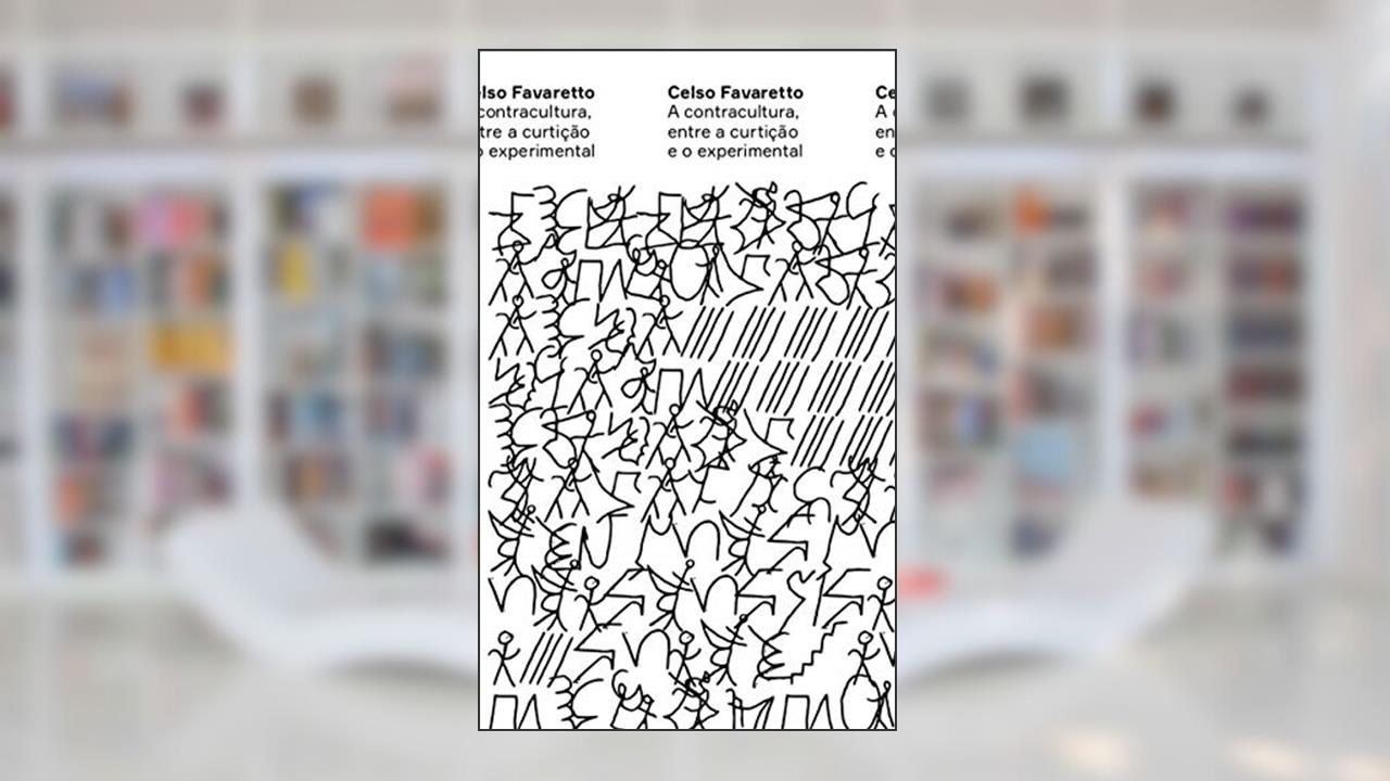 Capa de A contracultura, entre a curtição e o experimental: 1, do autor Celso Favaretto