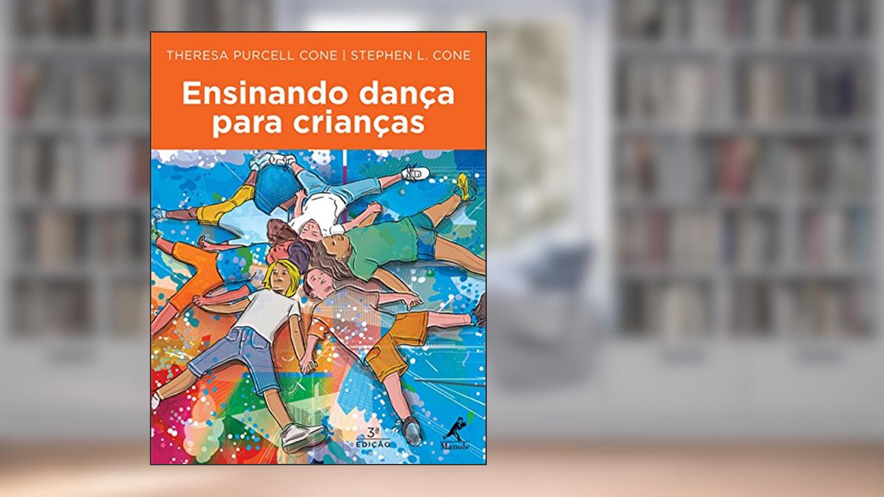 Capa de Ensinando dança para crianças, do autor Theresa Purcell Cone; Stephen L. Cone