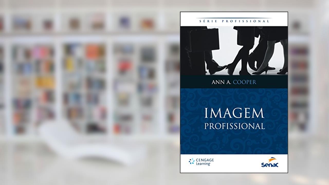 Imagem Profissional, de Ann A. Cooper