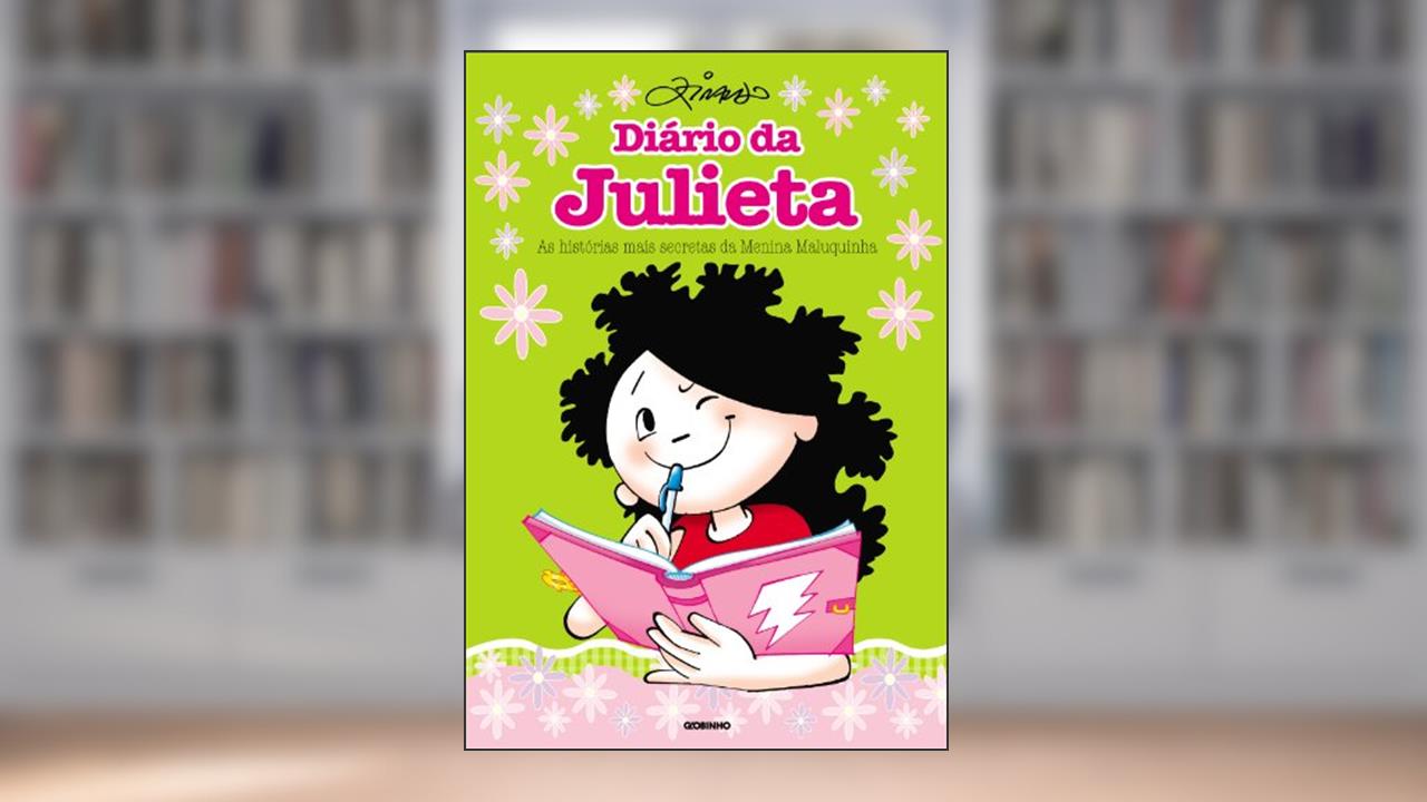 Capa de Diário da Julieta - As histórias mais secretas da menina maluquinha, do autor Ziraldo Alves Pinto