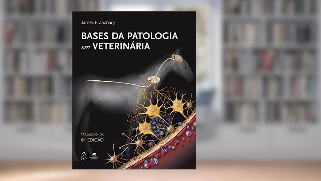 Capa de Bases da Patologia em Veterinária, do autor James James F. Zachary