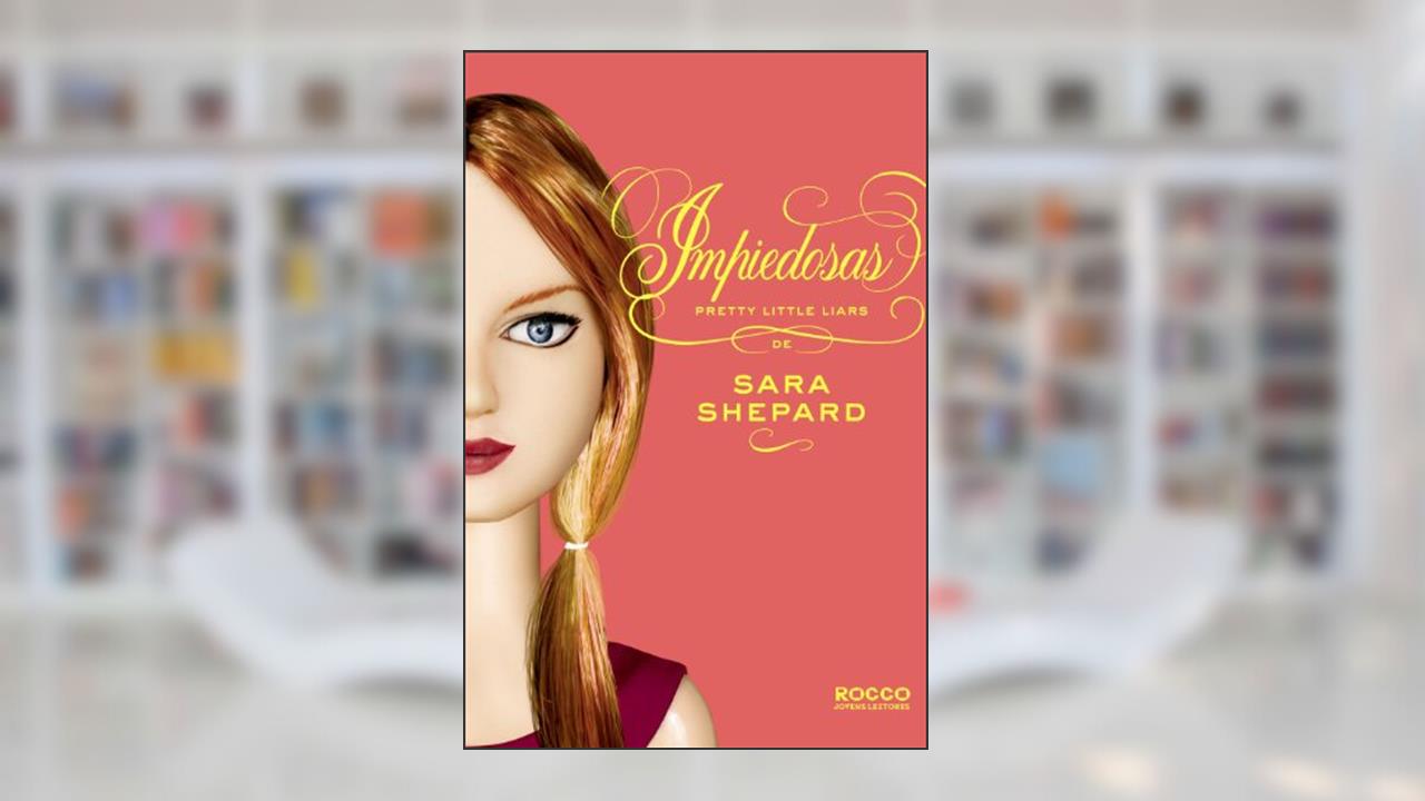 Capa de Impiedosas, do autor Sara Shepard