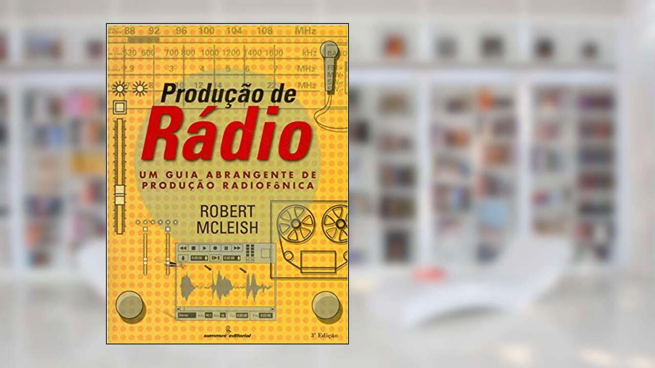 Capa de Produção de rádio, do autor Robert Mcleish