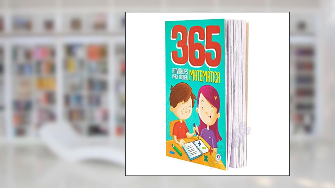 Capa de 365 atividades para treinar Matemática, do autor Ciranda Cultural