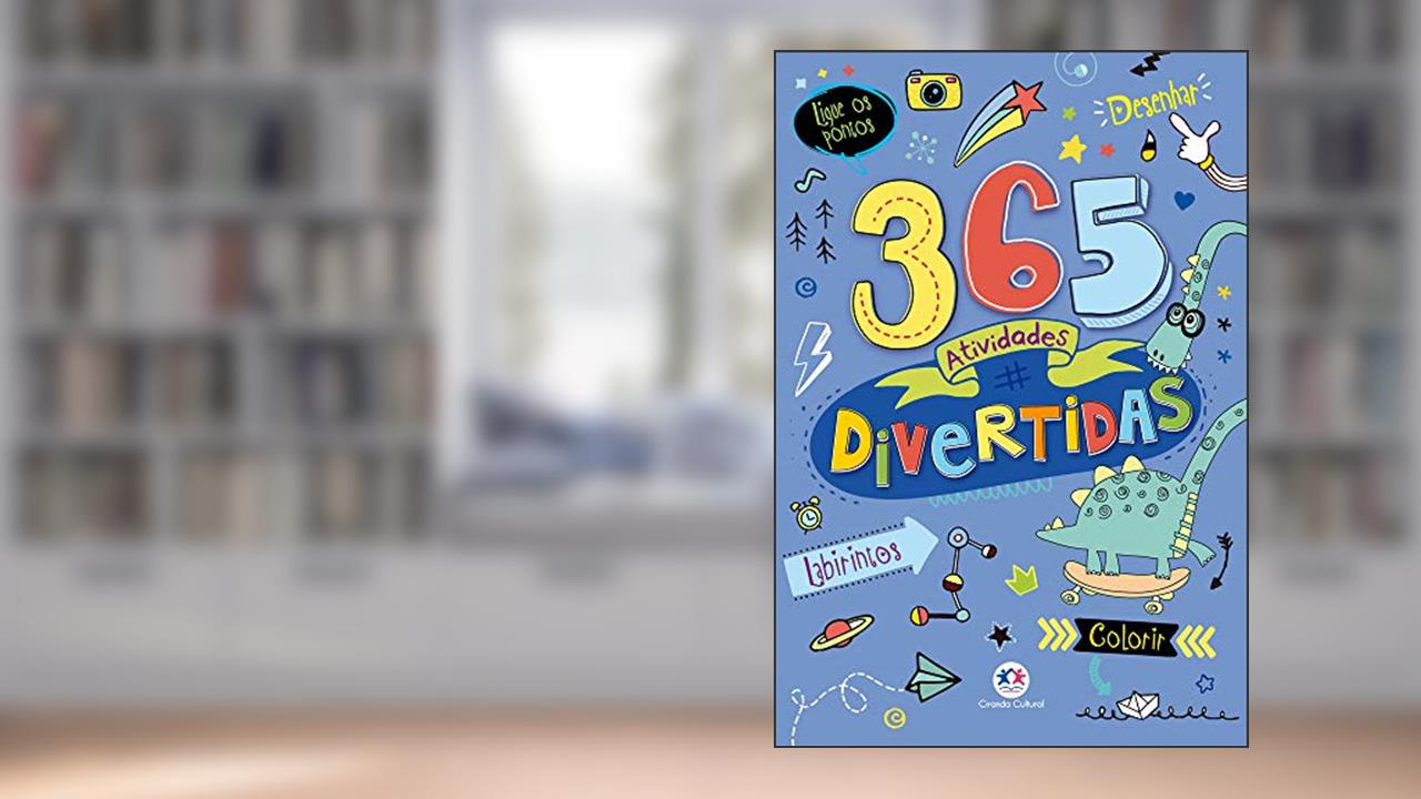 Capa de 365 atividades divertidas, do autor Ciranda Cultural