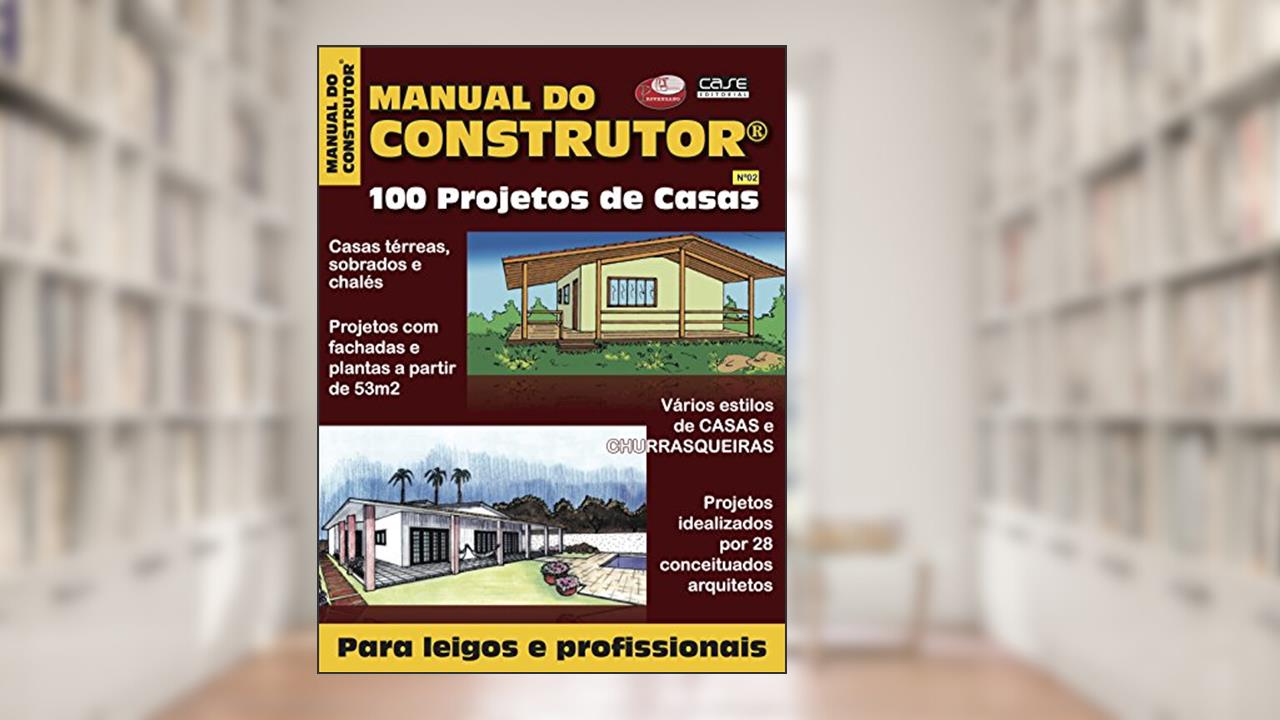 Capa de Manual do Construtor 100 Projetos Ed. 2, do autor Edicase