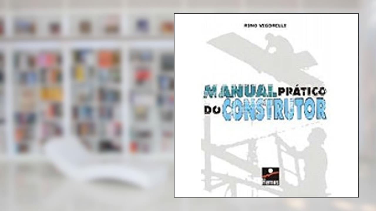 Capa de Manual Prático do Construtor, do autor Rino Vigorelli