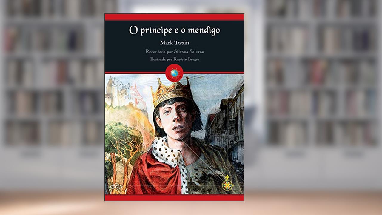 Capa de O príncipe e o mendigo, do autor Mark Twain; Silvana Adaptado por Salerno