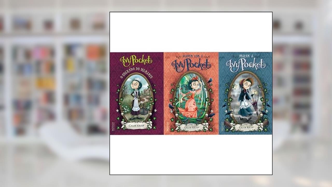 Capa de Ivy Pocket - 3 vol: O Segredo do Diamante, Parem a Ivy Pocket e Acabem com a Ivy Pocket, do autor VÁRIOS AUTORES