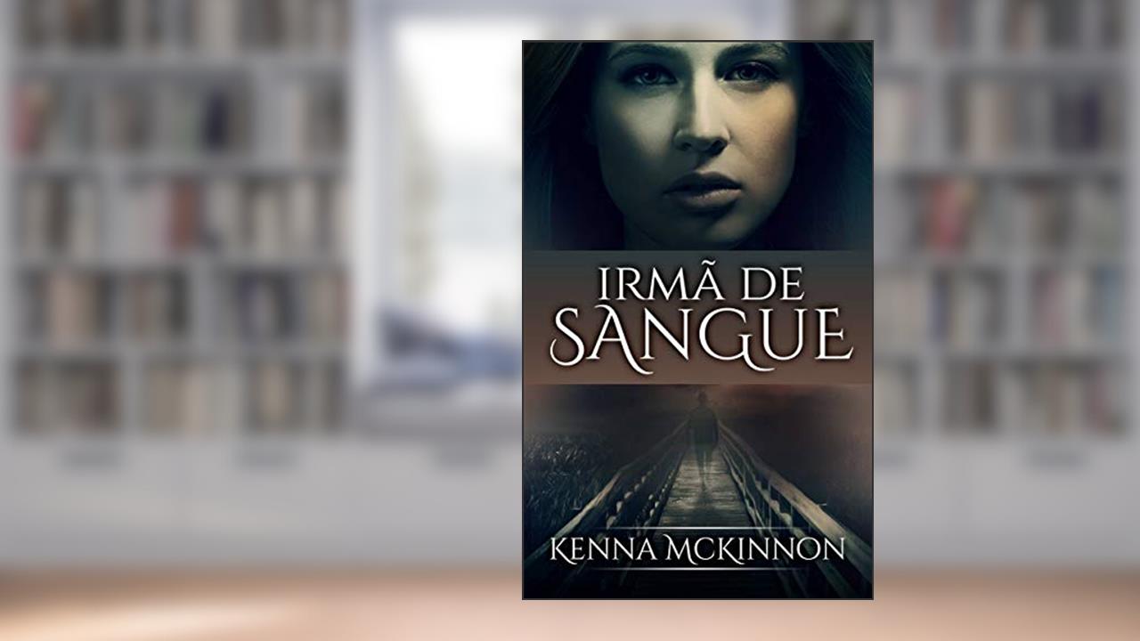 Capa de Irmã de Sangue, do autor Kenna McKinnon