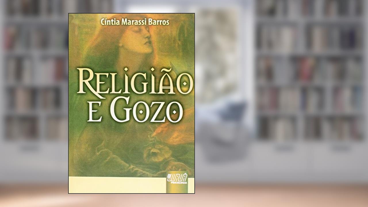 Capa de Religião e Gozo, do autor Cíntia Marassi Barros