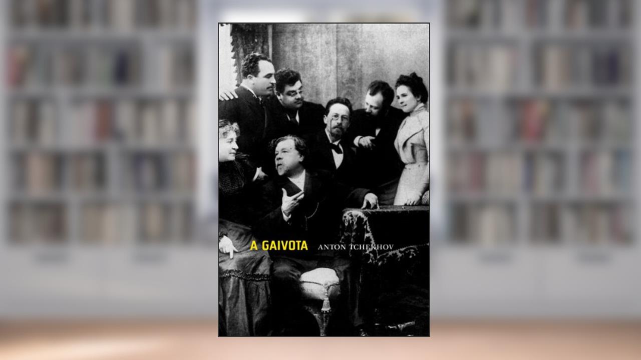 Capa de A Gaivota, do autor Anton Tchekhov