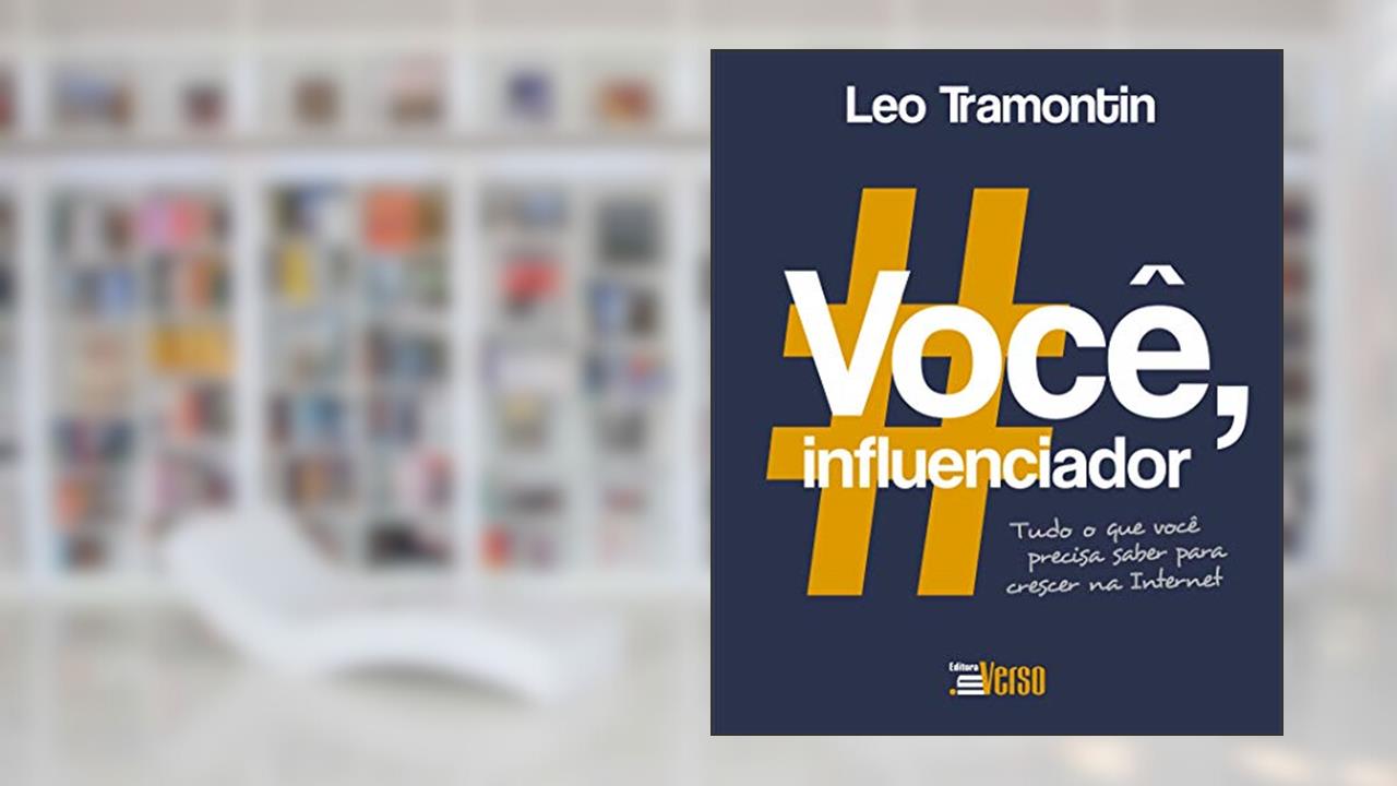 Capa de Você, Influenciador, do autor Leo Tramontin
