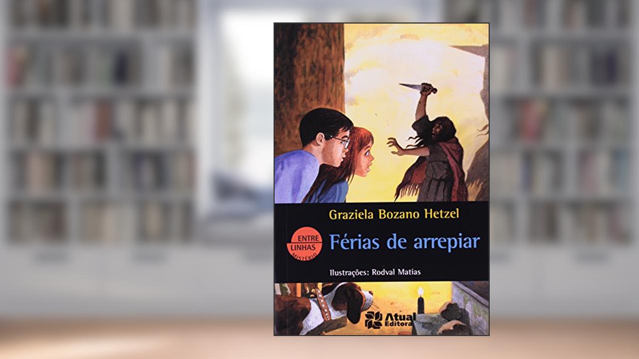 Capa de Férias de arrepiar, do autor Graziela Bozano Hetzel
