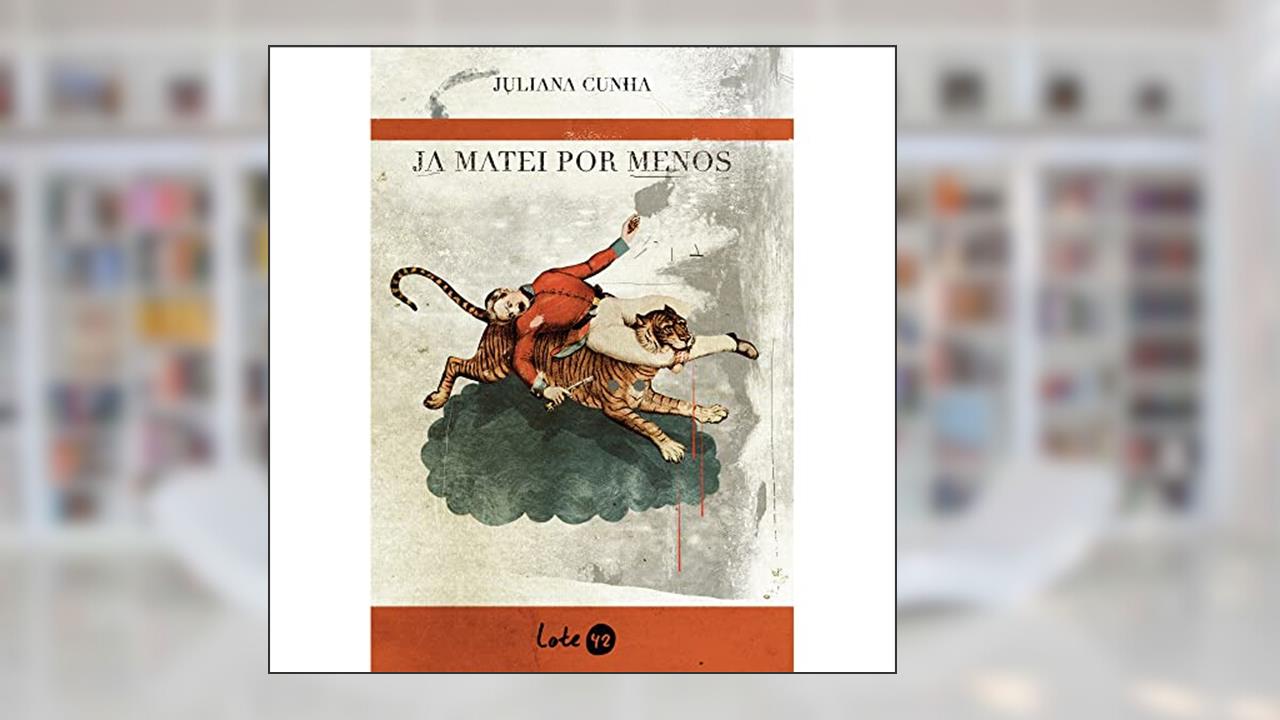Capa de Já matei por menos, do autor Juliana Cunha