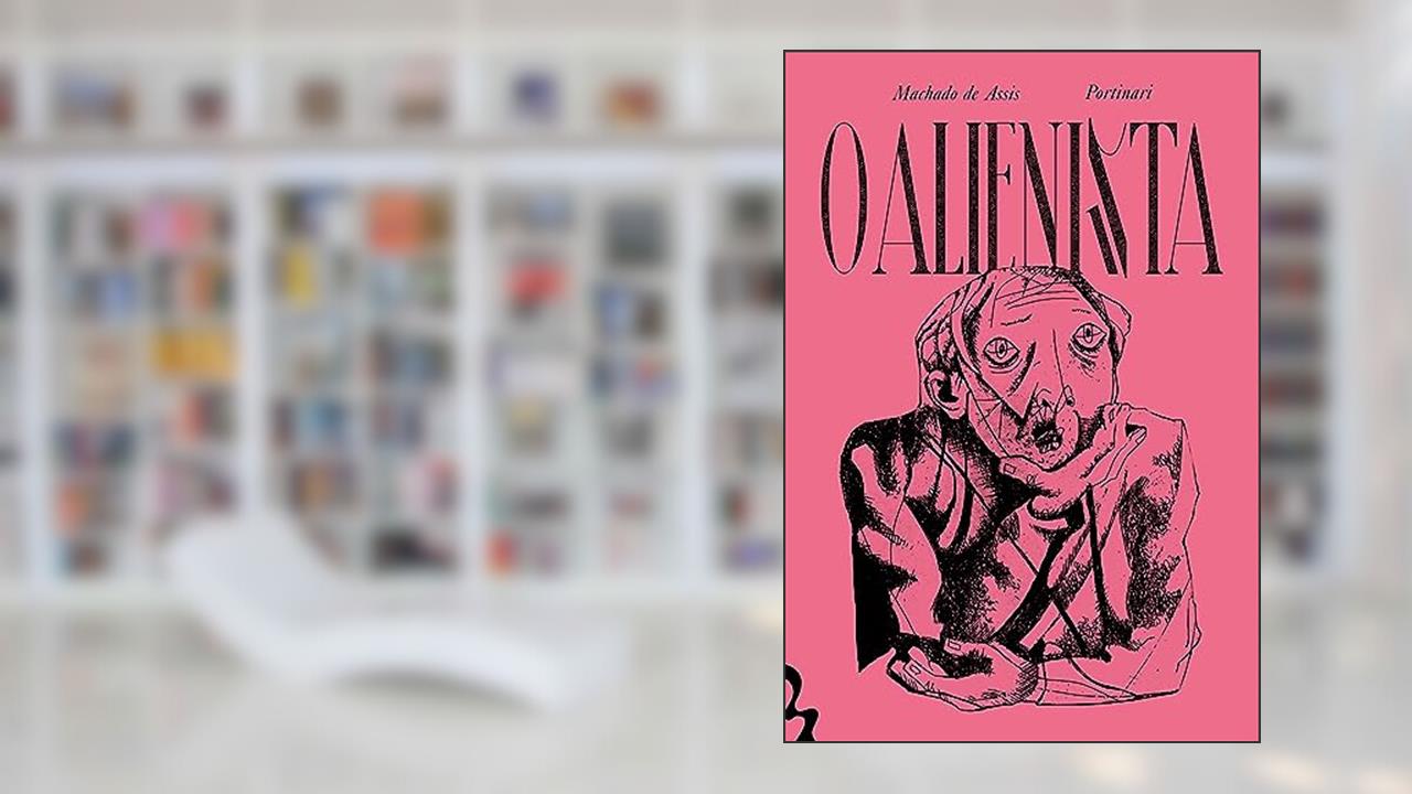 Capa de O Alienista, do autor Machado de Assis