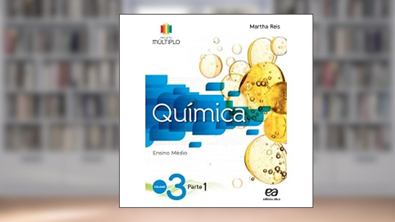 Projeto Multiplo - Qúimica - Volume 3, do autor Martha Reis