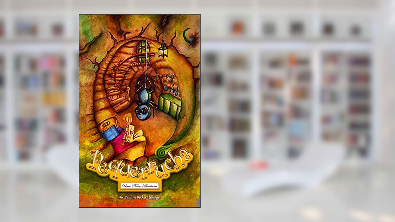 Pequerrucha : Releitura de um clássico (3 - 9) anos, do autor Pauline Becker Hellinger