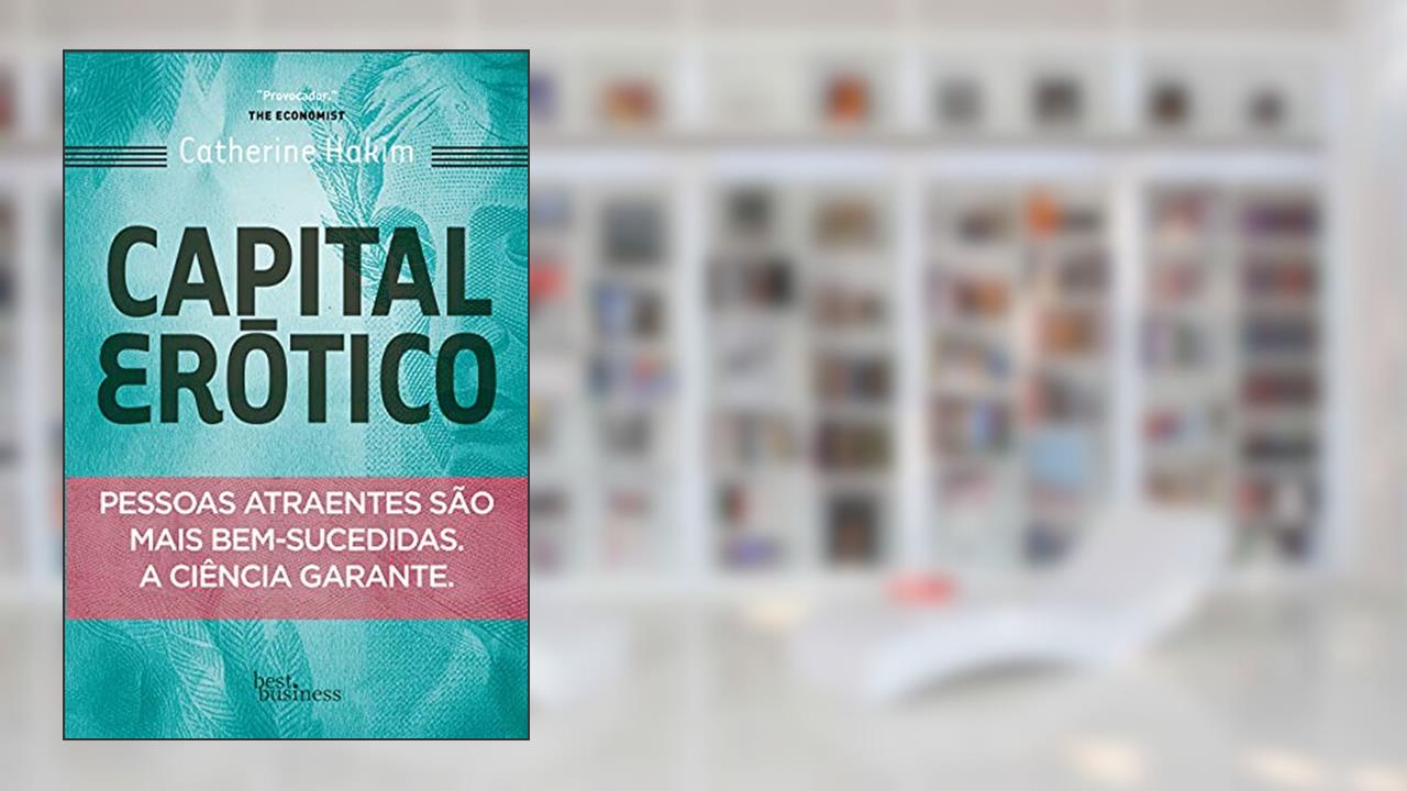 Capa de Capital erótico, do autor Catherine Hakim