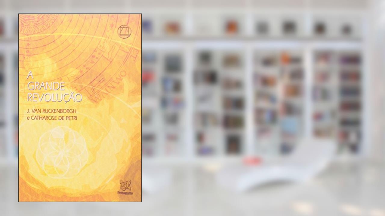Capa de A Grande Revolução, do autor Catharose de Petri