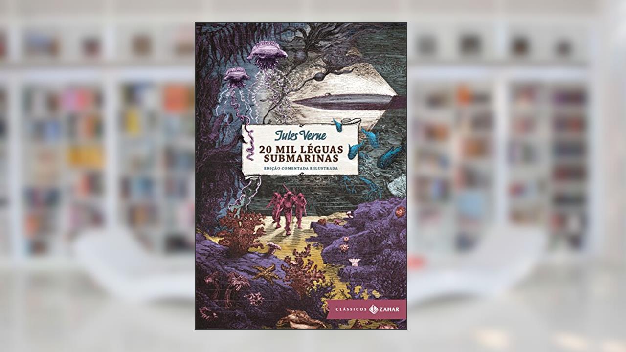 Capa de 20 mil léguas submarinas: edição comentada e ilustrada, do autor Jules Verne
