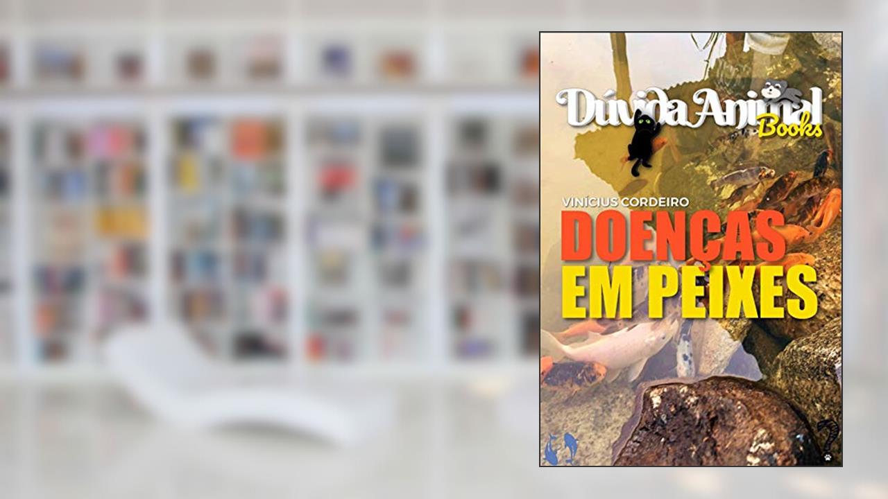 Capa de Doenças em peixes (Dúvidas sobre Aquarismo Livro 1), do autor Vinícius Cordeiro