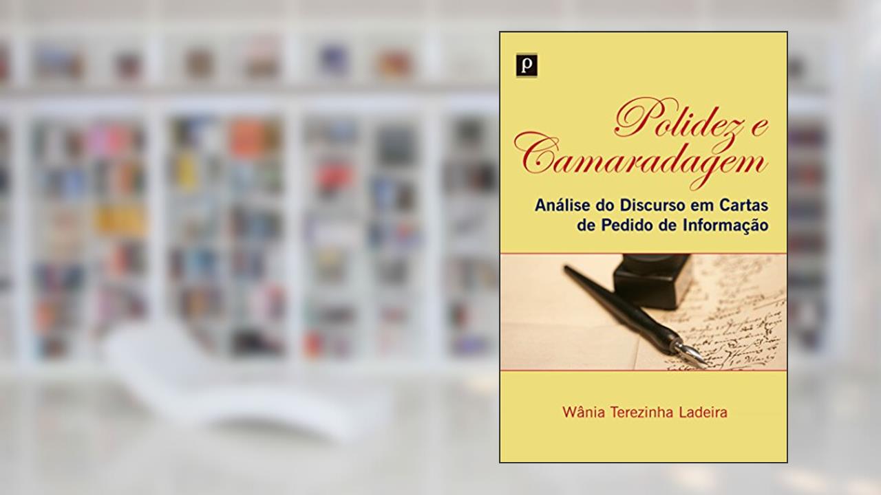 Capa de Polidez e Camaradagem, do autor Wania Terezinha Ladeira